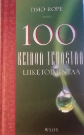 100 keinoa tehostaa liiketoimintaa